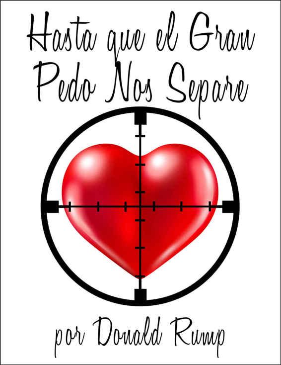 Portada de Hasta que el Gran Pedo Nos Separe (Spanish Edition)